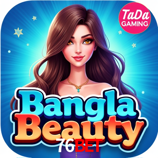 76Bet,76Bet Vip Login